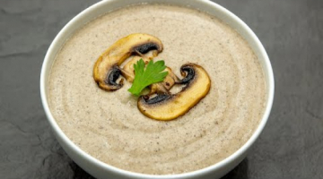 ГРИБНОЙ КРЕМ-СУП. Как приготовить вкусный и нежный СУП С ГРИБАМИ